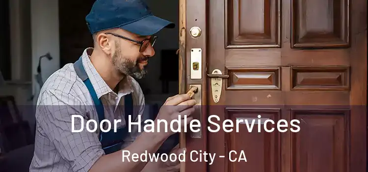  Door Handle Services Redwood City - CA