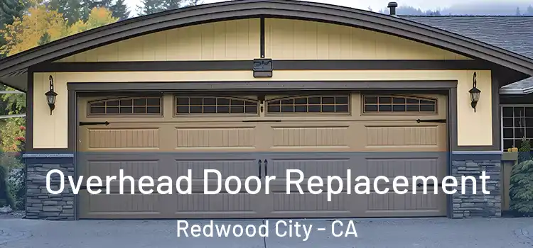  Overhead Door Replacement Redwood City - CA