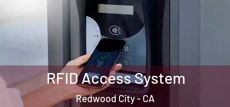  RFID Access System Redwood City - CA
